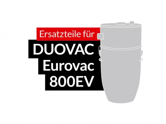 Ersatzteile DUOVAC Modell Eurovac 800EV